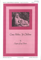 Come Hither Ye Children SATB choral sheet music cover